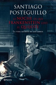 la-noche-en-que-frankenstein-leyo-el-quijote-9788408009610